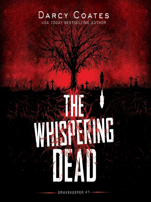 Title details for The Whispering Dead by Darcy Coates - Wait list